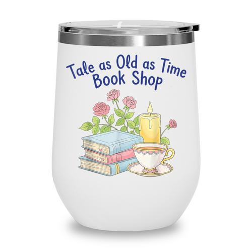 Tale As Old As Time Floral Bookshop Romantic Wine Tumbler - Bookorys DE