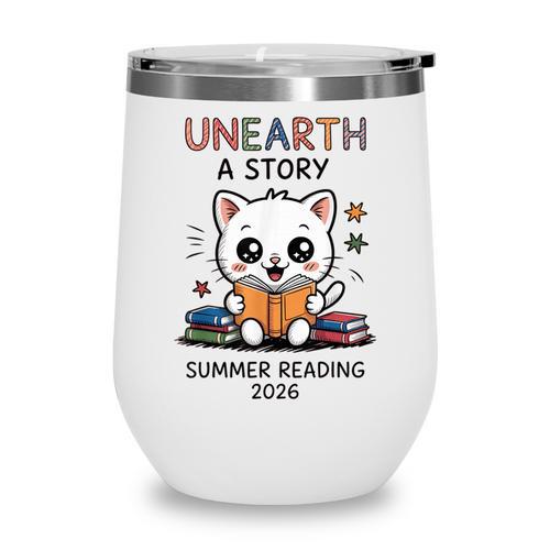 Unearth a Story Cute Kitten Summer Reading 2026 Cat Book Wine Tumbler - Bookorys