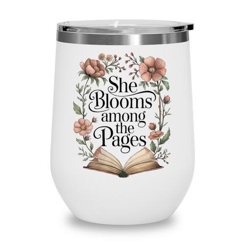 Women's She Blooms Among The Pages Women Mom Wife Floral Book Lover Wine Tumbler - Bookorys