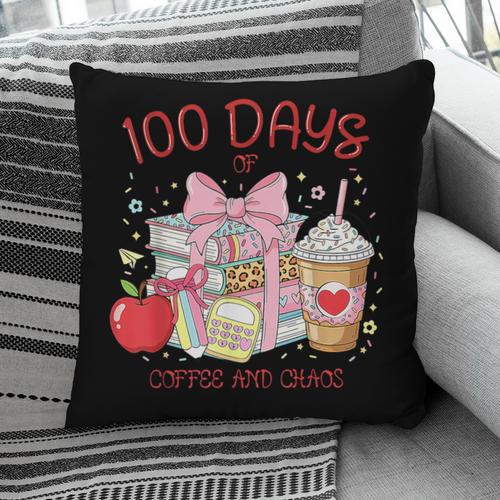 100th Day Of School Teachers 100 Days Of Coffee Chaos Books Pillowcase - Bookorys DE