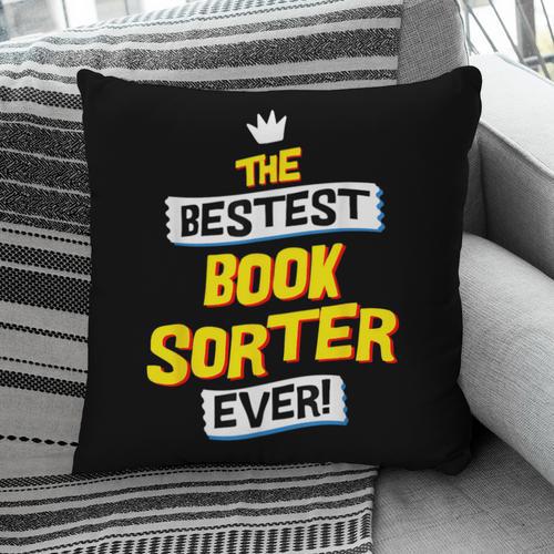 Best Book Sorter Job Occupation Pillowcase - Bookorys