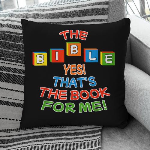 The BIBLE Yes That's The Book For Me Pillowcase - Bookorys DE