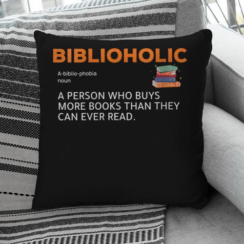 Biblioholic Definition Reading Nerd Book Lovers Geek Pillowcase - Bookorys