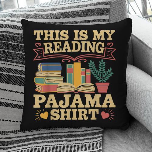 Book And Pajama This Is My Reading Pajama Bedtime Reading Pillowcase - Bookorys AU