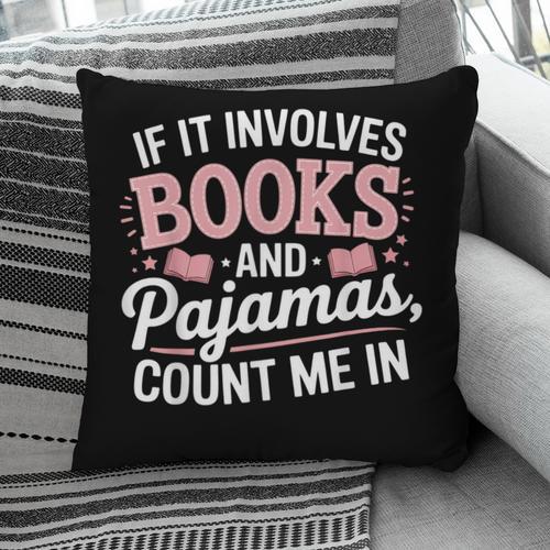 Book And Pajamas Humorous Book Lover Reading Bedtime Pillowcase - Bookorys AU