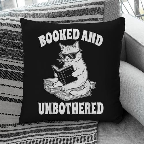 Booked And Unbothered Cat Reading Book Lovers Pillowcase - Bookorys