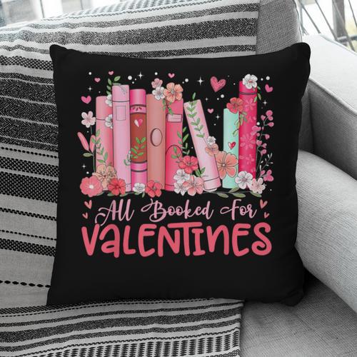 All Booked For Valentine Book Reading Women Girl Teacher Pillowcase - Bookorys DE