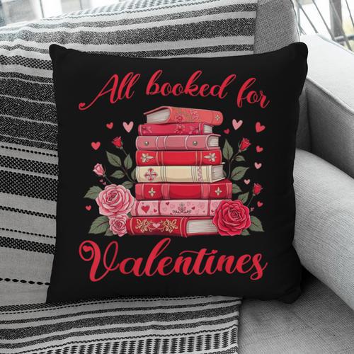 All Booked For Valentines Librarian Book Lover Teacher Pillowcase - Bookorys DE