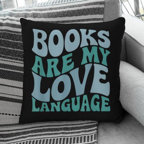 Books Are My Love Language Retro Book Quote Pillowcase - Bookorys