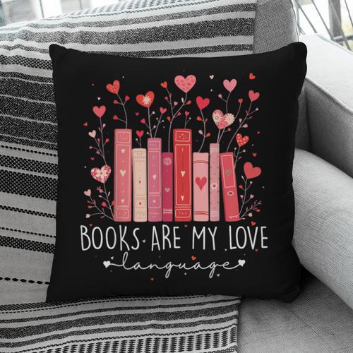 Books Are My Love Language Valentine Reads Bookish Club Pillowcase - Bookorys CA