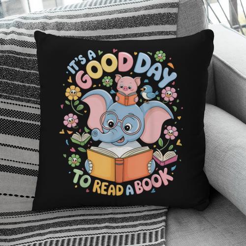 Books Lovers Kids Women Men It's A Good Day To Read A Book Pillowcase - Bookorys