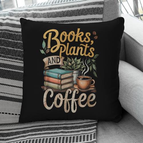Books Plants And Coffee Growing Plant Gardening Planting Pillowcase - Bookorys