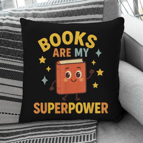 Books Are My Superpower Cute Reading Lover Pillowcase - Bookorys DE