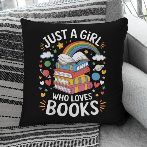 Bookworm Just A Girl Who Loves Books Pillowcase - Bookorys AU