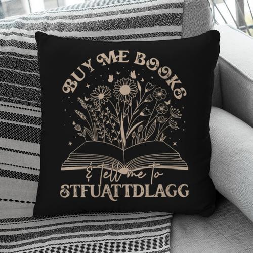 Buy Me Books Tell Me To Stfuattdlagg Librarian Book Lover Pillowcase - Bookorys CA
