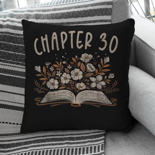 Chapter 30th Birthday Bookworm 30 Years Old For Book Lovers Pillowcase - Bookorys