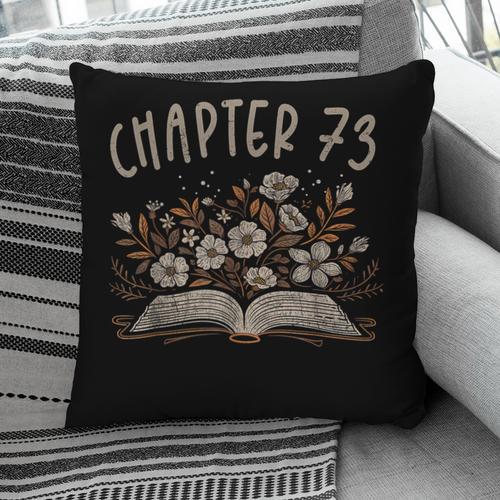 Chapter 73rd Birthday Bookworm 73 Years Old For Book Lovers Pillowcase - Bookorys DE