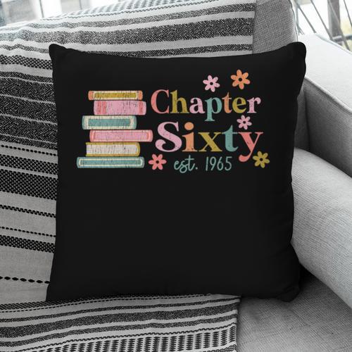Chapter Sixty 60 Years Old 60th Birthday Book Lover Pillowcase - Bookorys CA