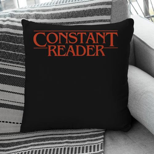 Constant Reader Fan Of Horror Suspense Books Bibliophile Pillowcase - Bookorys DE