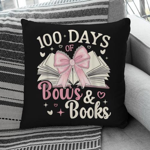 Coquette 100 Days Of Bows Books Reading 100th Day Of School Pillowcase - Bookorys
