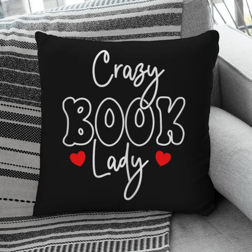 Crazy Book Lady Pillowcase - Bookorys DE