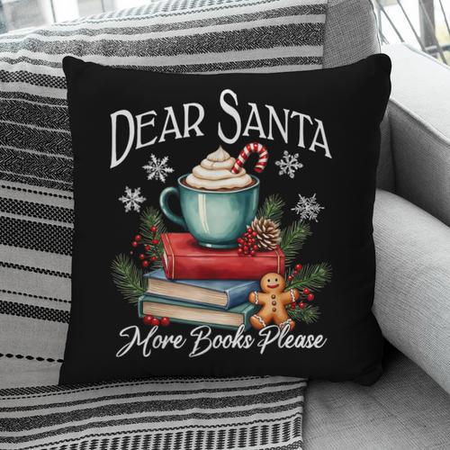 Dear Santa More Book Please Christmas Book Librarian Pillowcase - Bookorys