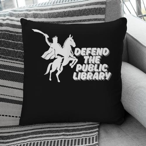 Defend Public Library Support Local Library Book Lover Pillowcase - Bookorys