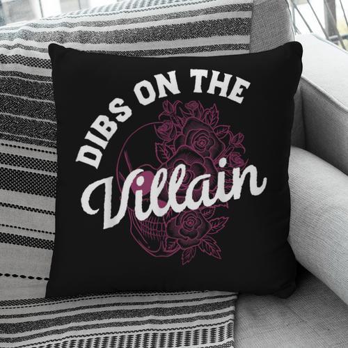 Dibs On The Villain Dark Romance Books Skeleton Morally Grey Pillowcase - Bookorys