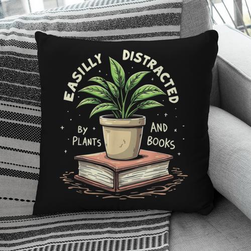Easily Distracted By Plants And Books Pillowcase - Bookorys AU