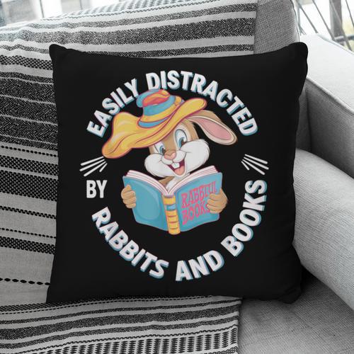 Easily Distracted By Rabbits And Books Reading Pillowcase - Bookorys