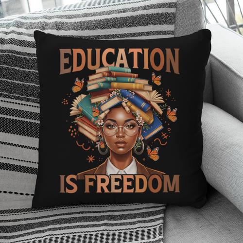 Education Is Freedom Teacher Books Black History Month Pillowcase - Bookorys CA