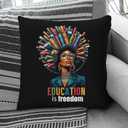 Education Is Freedom History Month Teacher Books Afro For Men Women Pillowcase - Bookorys DE