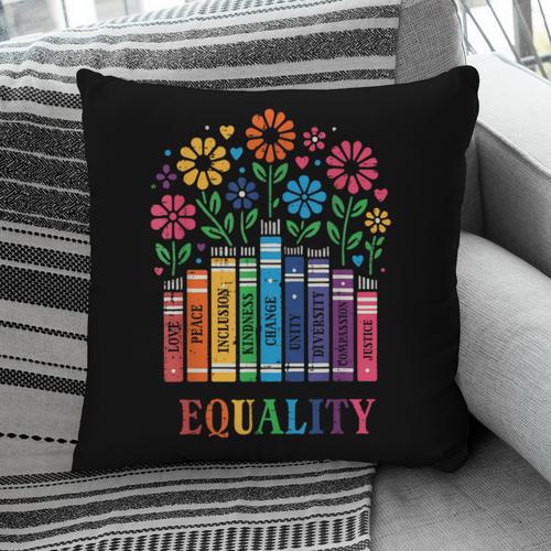 Equality Love Peace Compassion Books Protest Women Girls Kid Pillowcase - Bookorys