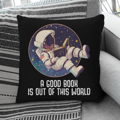 Good Book Is Out Of This World Astronaut Space Pillowcase - Bookorys DE