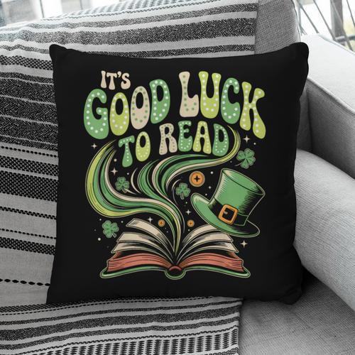 Groovy It's Good Luck To Read St Patrick's Day Book Lucky Pillowcase - Bookorys