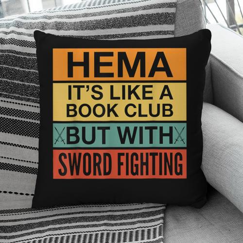 Hema Definition Like A Book Club With Swords Pillowcase - Bookorys AU