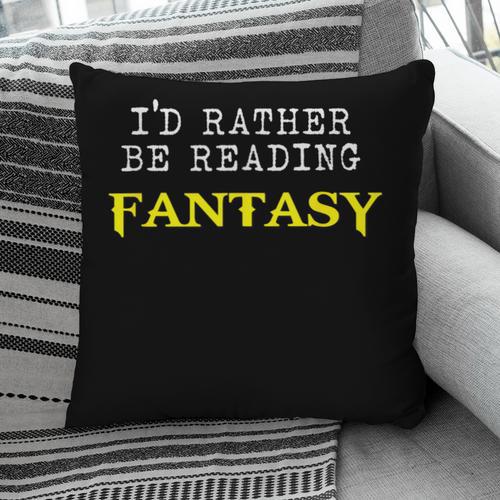 I'd Rather Be Reading Fantasy Epic Magic Book Lover Geek Pillowcase - Bookorys DE