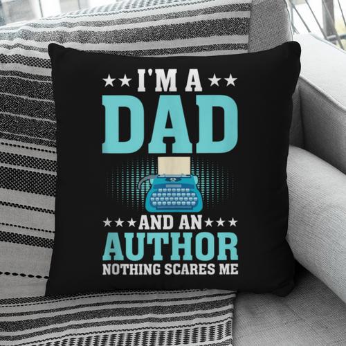 I'm A Dad And An Author Book Writer Father Pillowcase - Bookorys DE
