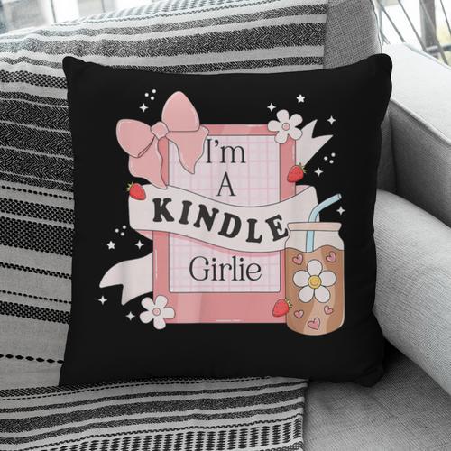 I'm A Kindle Girlie Book Lover Bookish Pillowcase - Bookorys