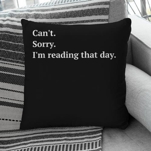 I'm Reading That Day For Book Lovers And Readers Pillowcase - Bookorys CA