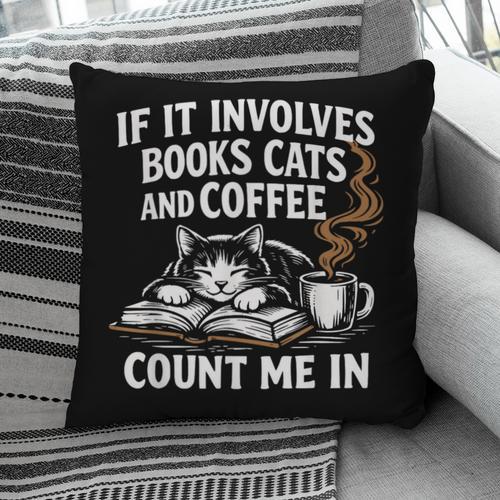 If It Involves Cats Books Coffee Introvert Pet Lover Pillowcase - Bookorys AU