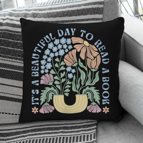 It's A Beautiful Day To Read A Book Librarian Book Lover Pillowcase - Bookorys