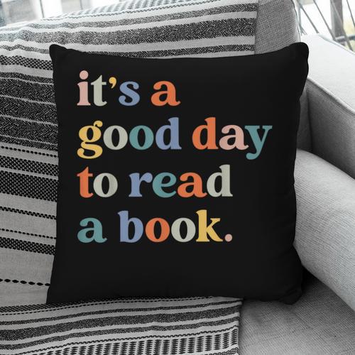 It's A Good Day To Read A Book Books Library Reading Pillowcase - Bookorys