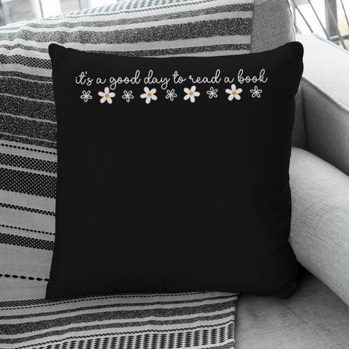 Its A Good Day To Read A Book Daisy Reading Teacher Bookish Pillowcase - Bookorys DE