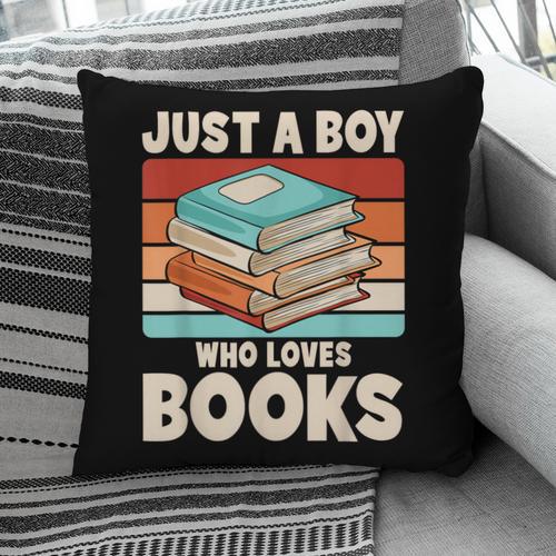 Just A Boy Who Loves Books Reading Bookworm Boys Kids Pillowcase - Bookorys CA