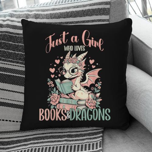 Just a Girl Who Loves Books And Dragons Book Dragon Lover Pillowcase - Bookorys DE