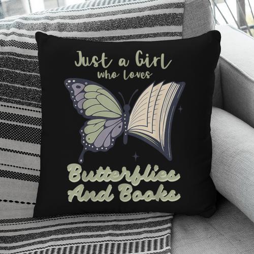 Just a Girl Who Loves Butterflies And Books Butterfly Pillowcase - Bookorys DE
