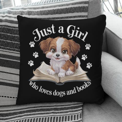 Just a Girl Who Loves Dogs And Books Cute Dog Pillowcase - Bookorys