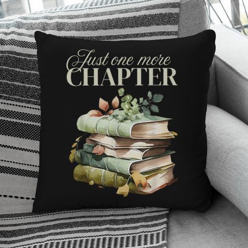 Just One More Chapter Book Lover Pillowcase - Bookorys AU