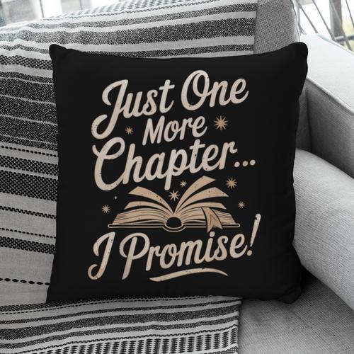 Just One More Chapter Reading Book Lover Bibliophile Pillowcase - Bookorys DE